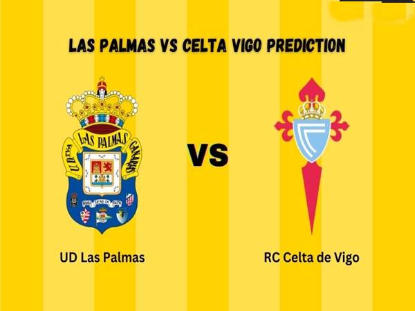 Soi kèo Las Palmas vs Celta Vigo, 02h00 ngày 3/10